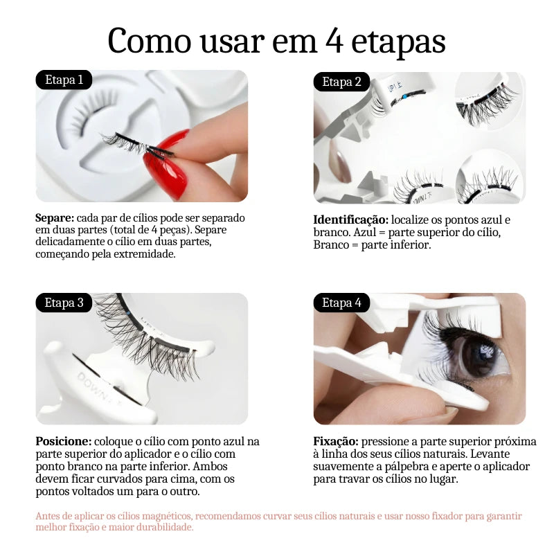 Mulher aplicando cílios magnéticos em 4 etapas: 1. Preparação dos cílios naturais, 2. Posicionamento dos cílios magnéticos, 3. Ajuste para um encaixe perfeito, 4. Resultado final com olhar volumoso e natural.
